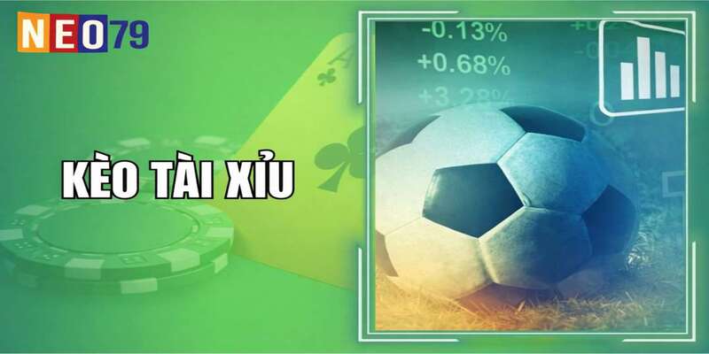 Kèo Tài Xỉu – Nhịp Đập Kịch Tính Trong Từng Bàn Thắng