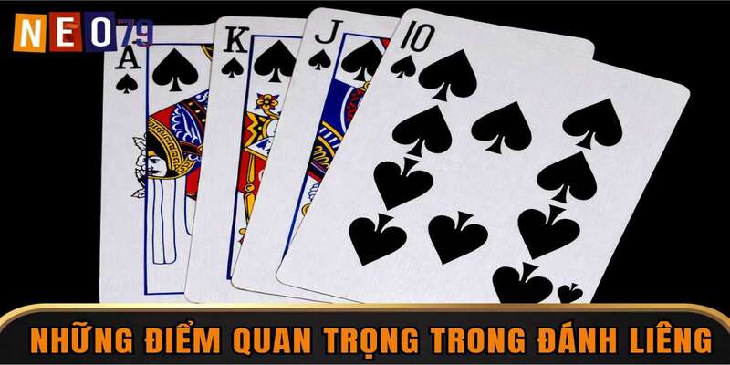 Những điểm quan trọng trong đánh liêng
